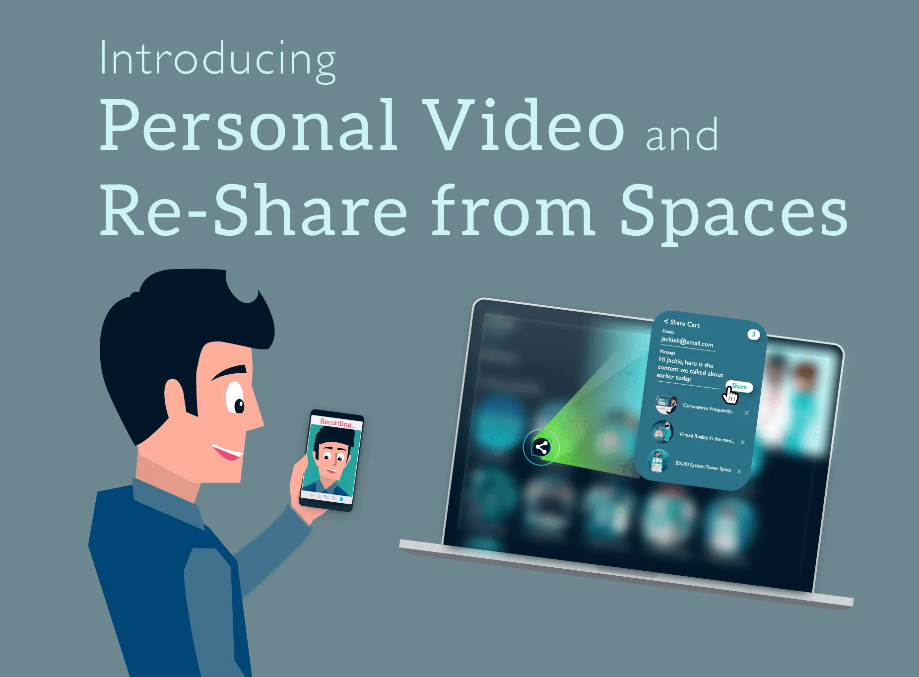 Personal video and re-share from Spaces illustration